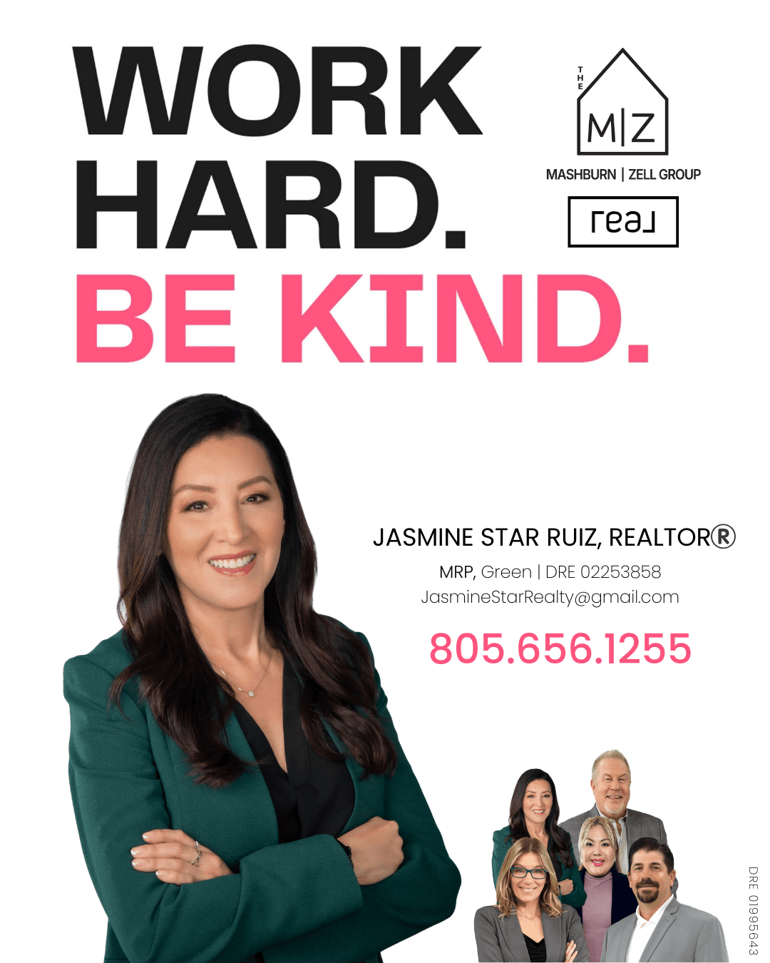 Ventura County REALTOR®️ portrait with “Work Hard. Be Kind.” text and contact details.