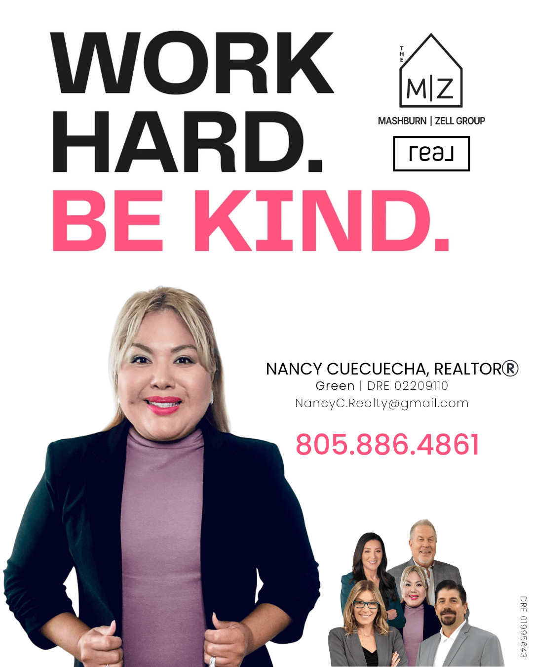 Ventura County REALTOR®️ portrait with “Work Hard. Be Kind.” text and contact details.